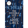 The Invisible Life of Addie LaRue - Victoria Schwabová