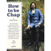 How to be Chap - Gustav Temple