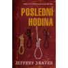 Poslední hodina - Jeffery Deaver