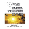 Karma v denním životě 4 Tajemství partnerských vztahů