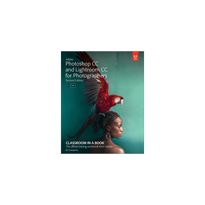 Adobe Photoshop and Lightroom Classic CC Classroom in a Book (2019 Release) (Concepcion Rafael)
