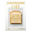 Ultrazpracovaní lidé - Chris van Tulleken - online doručenie