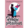 Animální přitažlivost - teorie nové a staré krávy - Laura Zigmanová