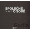 Společně o sobě - David Kummermann