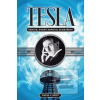 Tesla – génius, který zk… (David J.Kent)