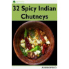 32 Spicy Indian Chutneys