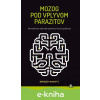 E-kniha Mozog pod vplyvom parazitov - Kathleen McAuliffe