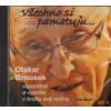 Všechno si pamatuji... - Otakar Brousek