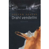 Drahí vendelíni
