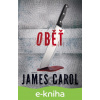 E-kniha Oběť - James Carol