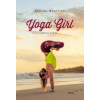 Yoga Girl - Rachel Brathen