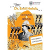 Emil Holub - cestovatel & sběratel - Radana Jeřabáčová, Kateřina Korbařová