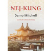 Nej-kung - Taoistické umění proměny - Damo Mitchell