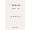Dysphoria Mundi