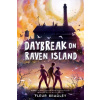 Daybreak on Raven Island - Fleur Bradley