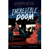 Incredible Doom: Volume 2 - Jesse Holden, Matthew Bogart