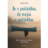 Je v pořádku, že nejsi v pořádku - Devine Megan