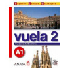 Vuela 2/A1: Cuaderno de Ejercicios - Ángeles María Martínez Álvarez
