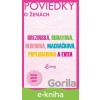 E-kniha POVIEDKY o ženách - Evita Twardzik, Tatiana Brezinská, Marika Budayová, Ivana Popluhárová, Monika Macháčková, Petra Hederová