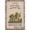 Kvak a Čľup nepoznajú nudu - Arnold Lobel