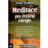 Meditace pro zvýšení energie