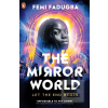 The Mirror World (Femi Fadugba)
