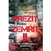 Přežít nebo zemřít II - Aleš Přichystal