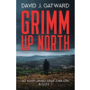 Grimm Up North (Gatward David J.)