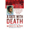 A Date with Death: The Secret Life of the Accused 