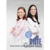 Duša na diéte - Mária Krajčovičová, Petra Pavúková