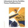 Inkoustová skvrna Karibiku - Tereza Riedlbauchová