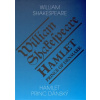 Hamlet - princ dánský/ Hamlet - Prince of Denmark - William Shakespeare
