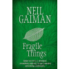 Fragile Things - Neil Gaiman