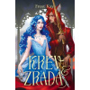 Krev a zrada - Frost Kay, Adéla Stopka (ilustrátor)