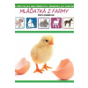 Mláďatká z farmy - Kabátová Petra
