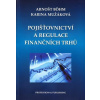Pojišťovnictví a regulace finančních trhů