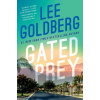 Gated Prey - Lee Goldberg