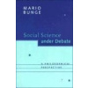 Mario Bunge: Social Science under Debate