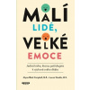 Malí lidé, velké emoce - Lauren Stauble, Alyssa Blask Cambell
