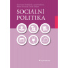 Sociální politika - Stanislav Ondrášek, Lucie Kozlová, Alena Hricová, David Urban