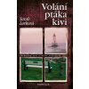 NZ sága 3 : Volání ptáka kivi - Sarah Larková
