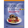 Chudnutie v spánku-recepty