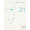 Isola Sacra (Mila Haugová, Ján Kudlička)