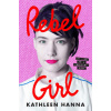 Rebel Girl (Kathleen Hanna)(Pevná)