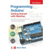 Programming Arduino: Getting Started with Sketches