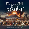 Poslední dny Pompejí - Edward George Bulwer Lytton - online doručenie
