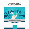 Premena školy: Návod na použitie - Rastislav Rosinský
