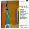 Lux aeterna ... for 10-16 parts. Werke von Ligeti, Scarlatti, Boyd und Mahler (Bernius) (CD) (CARUS)