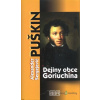 Dejiny obce Goriuchina - Alexander S. Puškin - online doručenie