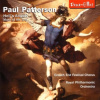 PAUL PATTERSON - Hell's Angels / Mass of the Sea (CD) (Crouch End Festival Chorus, Royal Philharmonic Orchestra)